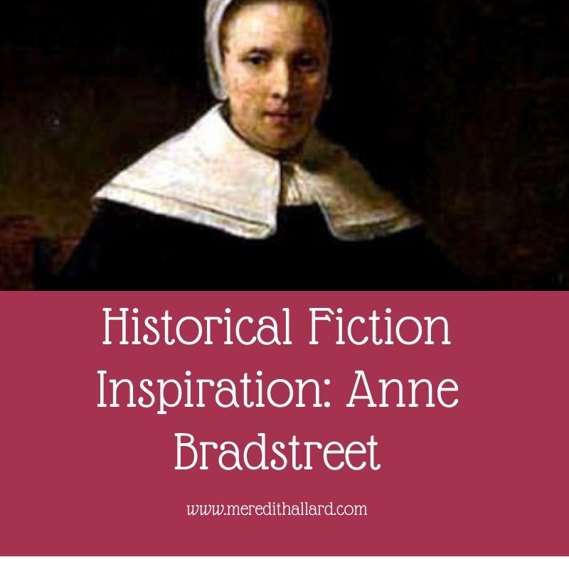 Anne Bradstreet: An Inspirational Colonial Woman